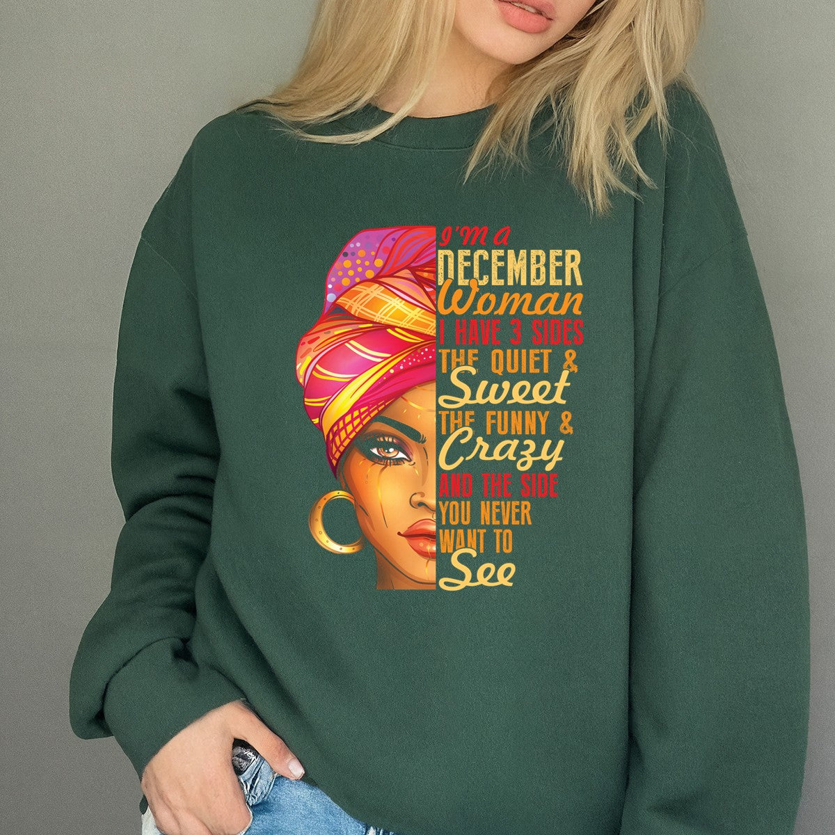 December Woman T-Shirt – I Have 3 Sides Funny Birthday Gift Shirt for Women 