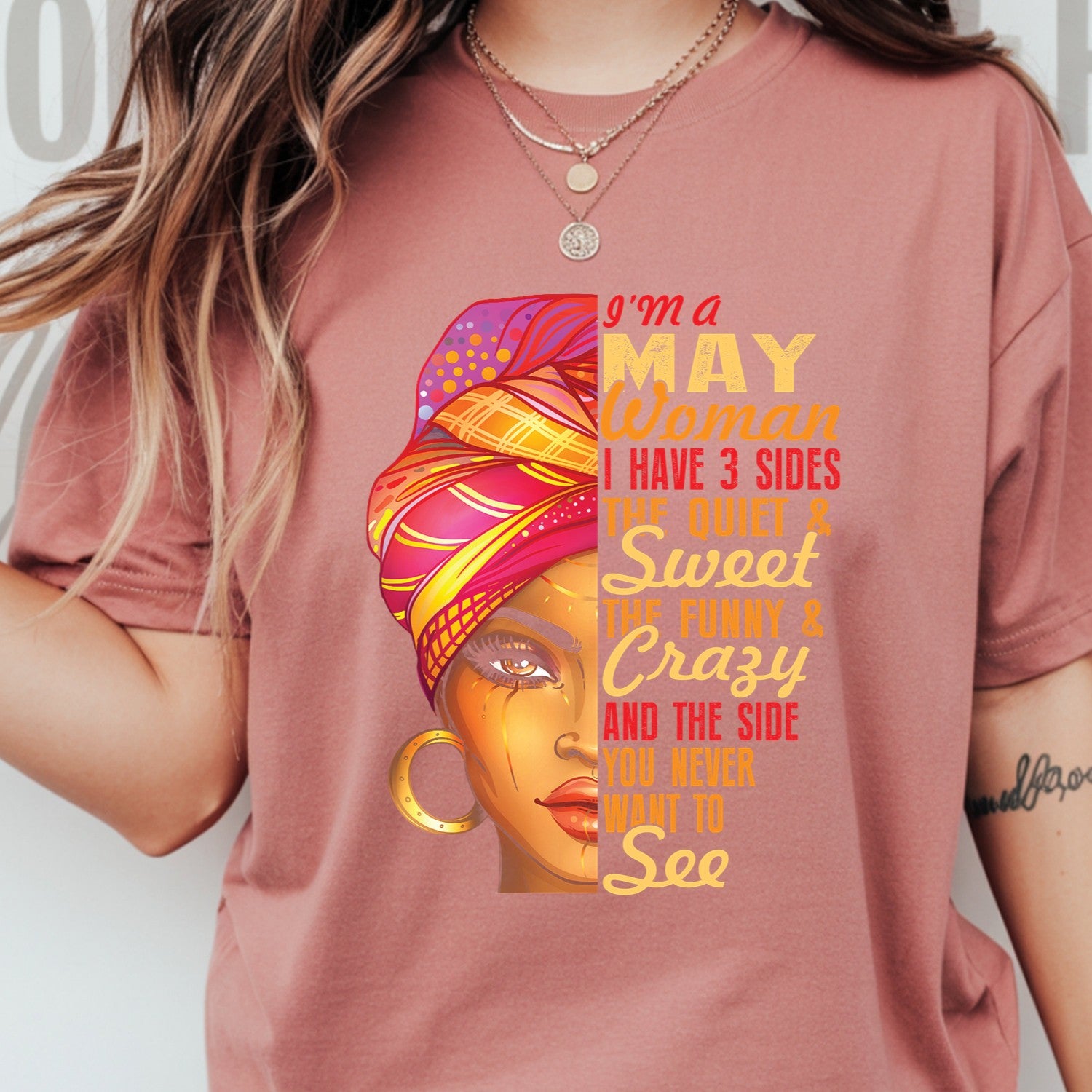 May Woman T-Shirt – I Have 3 Sides Funny Birthday Gift Shirt for Women 