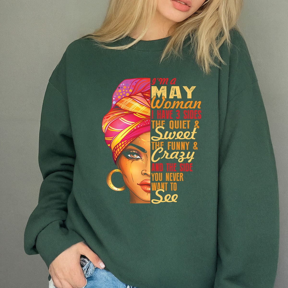 May Woman T-Shirt – I Have 3 Sides Funny Birthday Gift Shirt for Women 